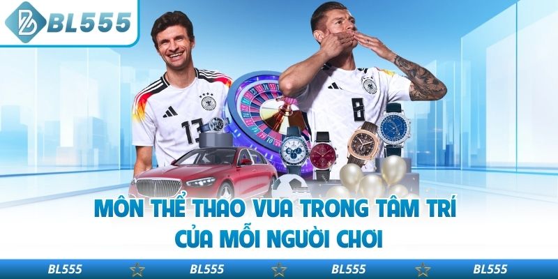 Môn thể thao vua trong tâm trí của mỗi người chơi